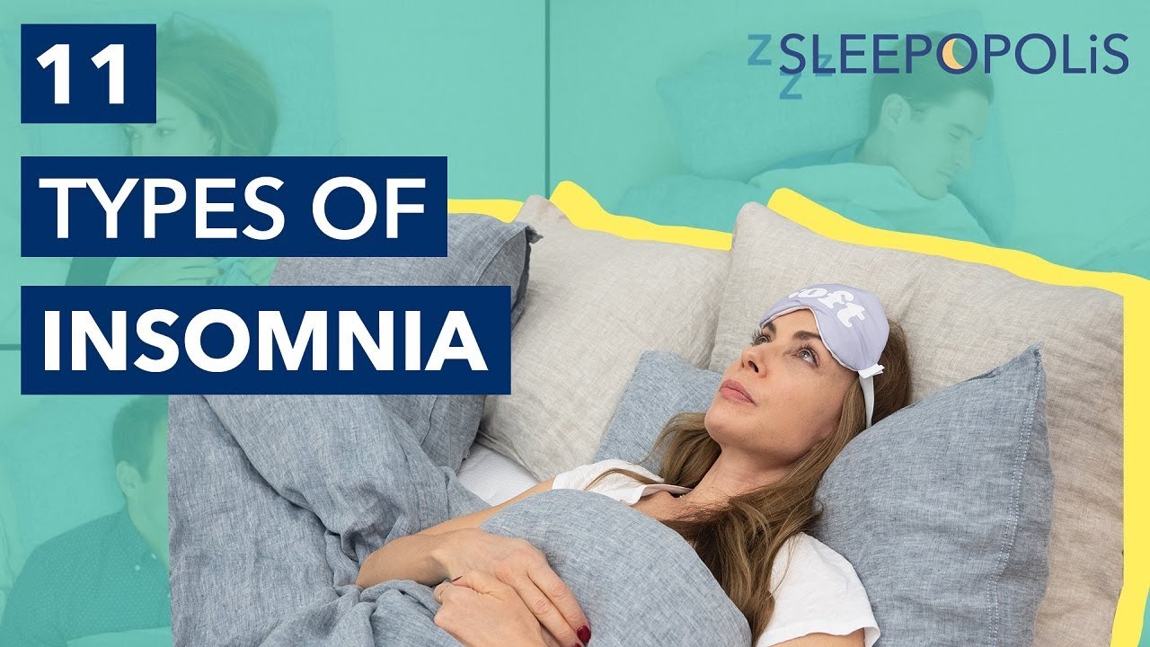 What are the Different Types of Insomnia and Their Symptoms?