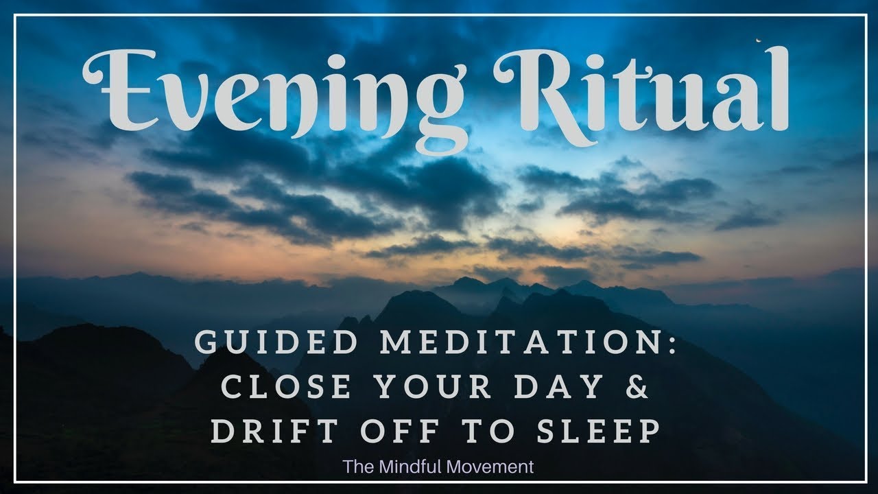 Evening Ritual to Close Your Day | Deep Sleep Meditation | Mindful Movement