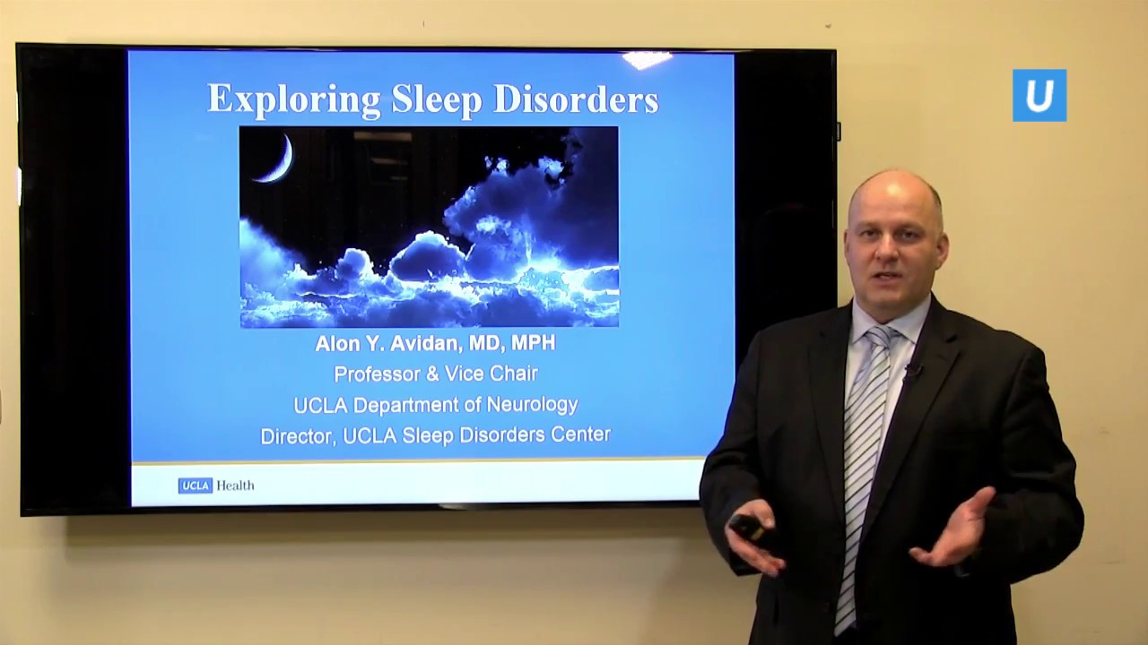 Exploring Sleep Disorders | Alon Avidan, MD | UCLAMDChat