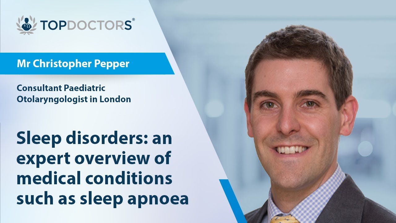 Sleep disorders: an expert overview of medical conditions such as sleep apnoea