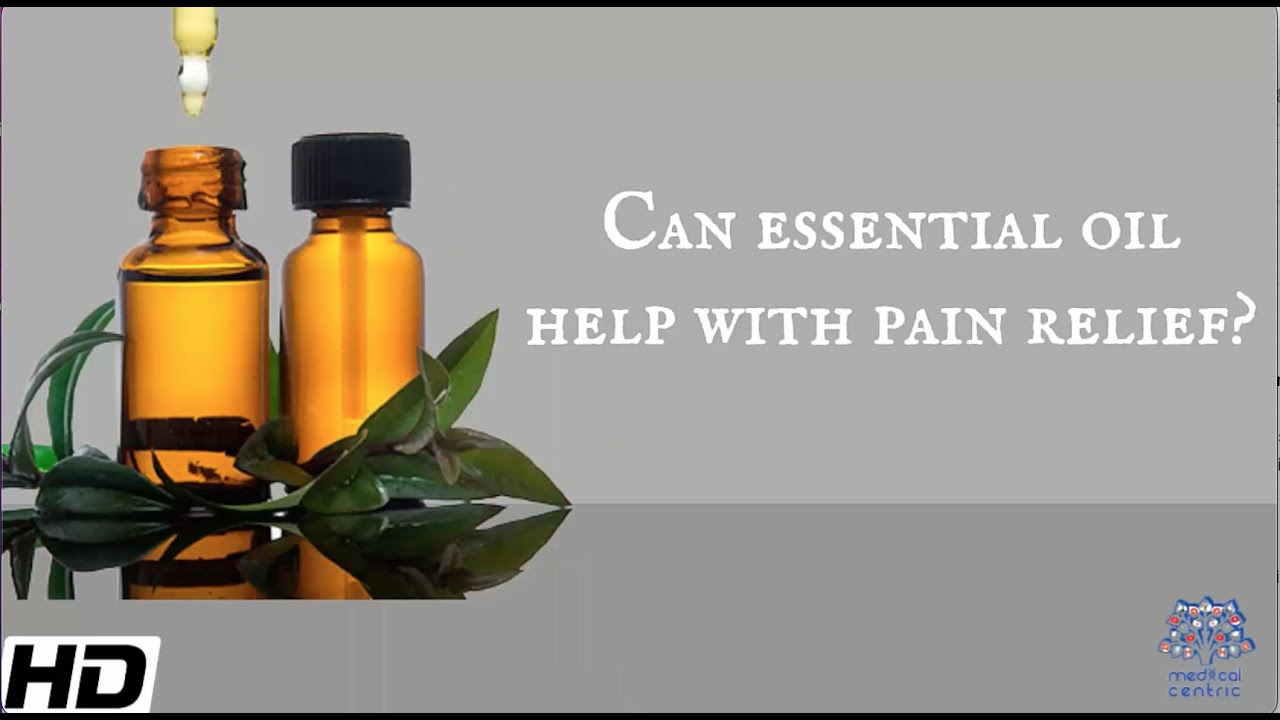 Can Essential Oil Help With Pain Relief?