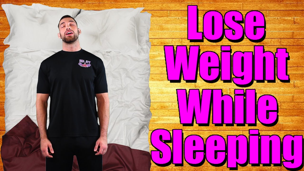 How to Lose Weight While Sleeping - Whoa!!!